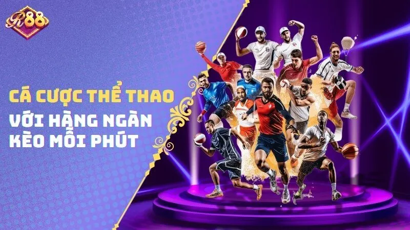Cá cược thể thao với hàng ngàn kèo mỗi phút